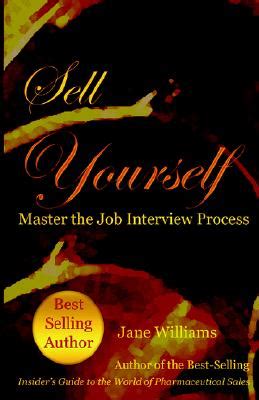 sell yourself master the job interview process Reader