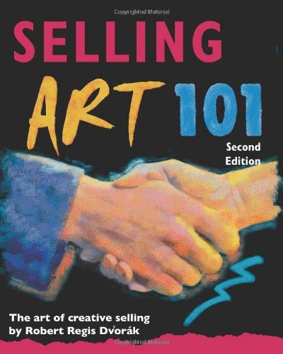 selling art 101 second edition the art of creative selling selling art 101 the art of creative selling Epub