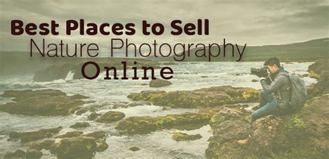 selling nature photographs selling nature photographs PDF