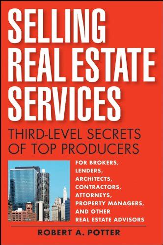 selling real estate services third level secrets of top producers Kindle Editon