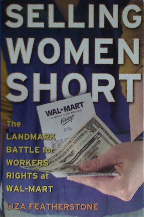 selling women short the landmark battle for workers rights at wal mart Epub