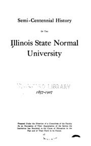 semi centennial history illinois normal university Reader