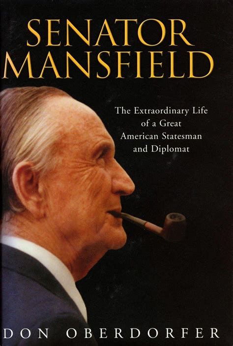 senator mansfield the extraordinary life of a great american statesman and diplomat Kindle Editon