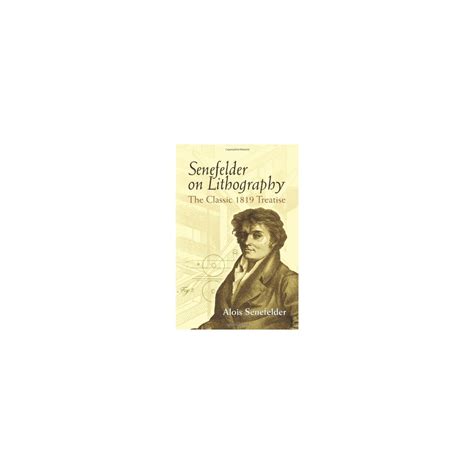 senefelder on lithography senefelder on lithography Kindle Editon