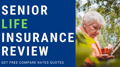 senior life insurance reviews