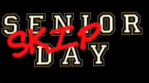 senior skip day