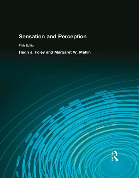sensation and perception 5th edition foley Kindle Editon