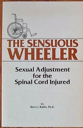 sensuous wheeler sexual adjustment for the spinal cord injured PDF