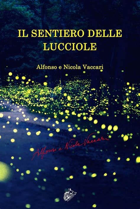 sentiero delle lucciole nicola vaccari Epub