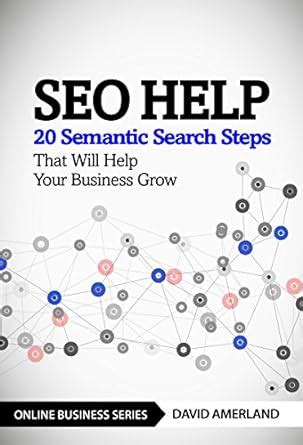 seo help 20 semantic search steps that will help your business grow Doc