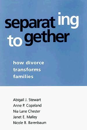 separating together how divorce transforms families Doc