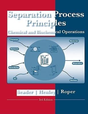 separation process principles applications simulators Kindle Editon