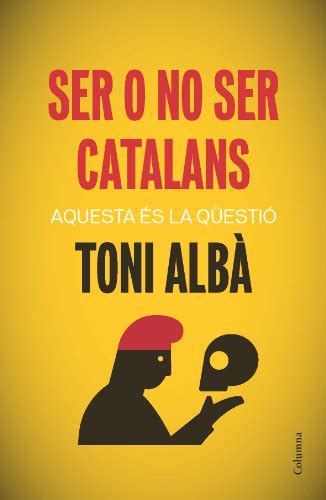 ser o no ser catalans no ficcio columna Reader