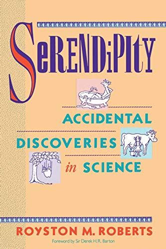 serendipity accidental discoveries in science Kindle Editon