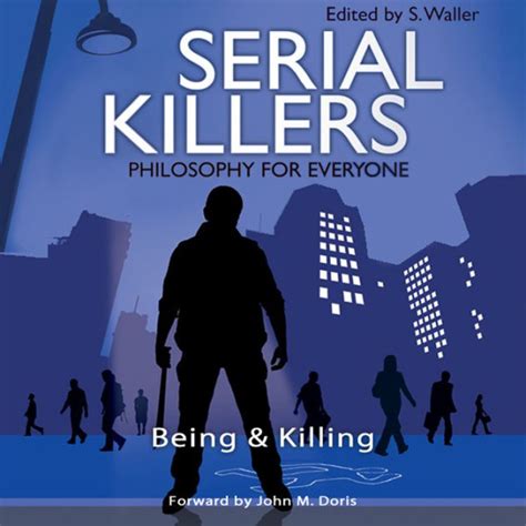 serial killers philosophy for everyone being and killing Epub