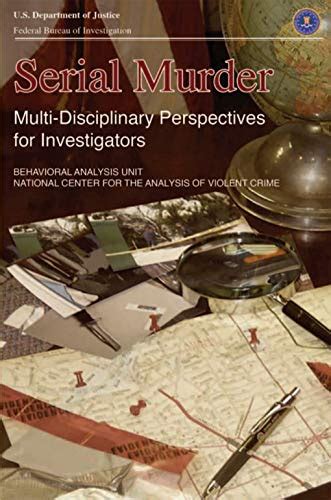 serial murder multi disciplinary perspectives for investigators Reader