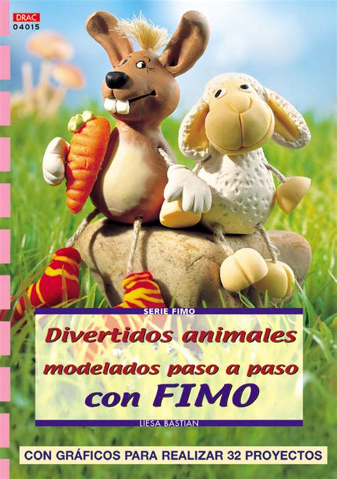 serie fimo nº 15 divertidos animales modelados paso a paso con fimo PDF