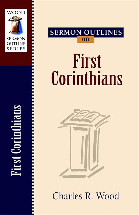 sermon outlines on first corinthians wood sermon outline series PDF