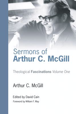 sermons of arthur c mcgill theological fascinations Reader