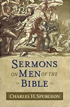 sermons on men of the bible sermon collections from spurgeon Kindle Editon