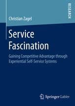 service fascination competitive experiential self service Kindle Editon