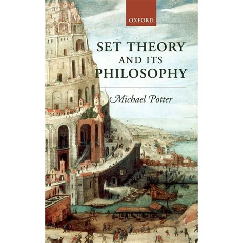 set theory and its philosophy a critical introduction Reader