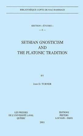 sethian gnosticism and the platonic tradition Epub