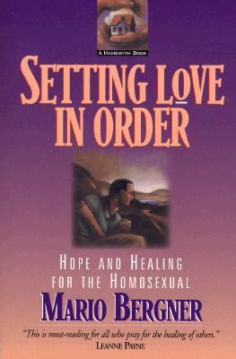 setting love in order hope and healing for the homosexual Reader