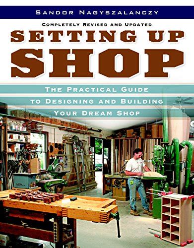 setting up shop the practical guide to designing and building you Kindle Editon