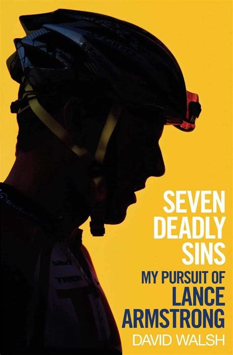 seven deadly sins my pursuit of lance armstrong Epub