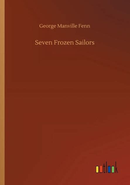 seven frozen sailors george manville Epub