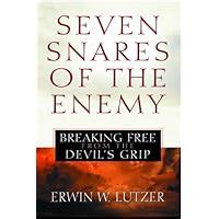 seven snares of the enemy breaking free from the devils grip Kindle Editon