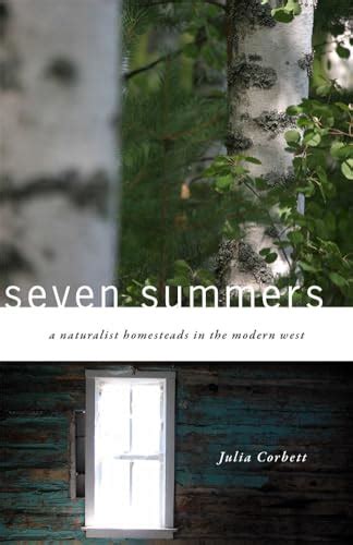 seven summers a naturalist homesteads in the modern west Epub