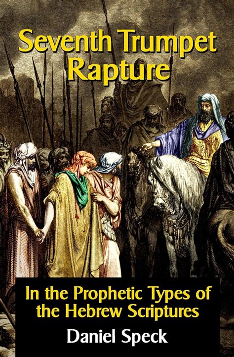 seventh trumpet rapture in the prophetic types of the hebrew scriptures PDF