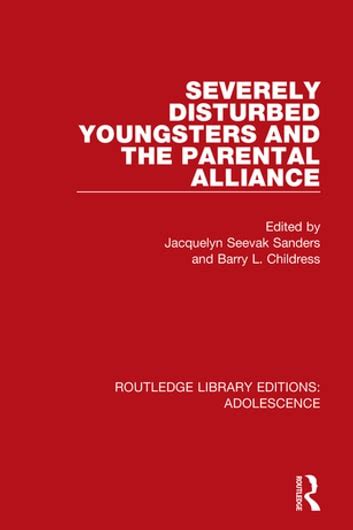 severely disturbed youngsters parental alliance ebook PDF