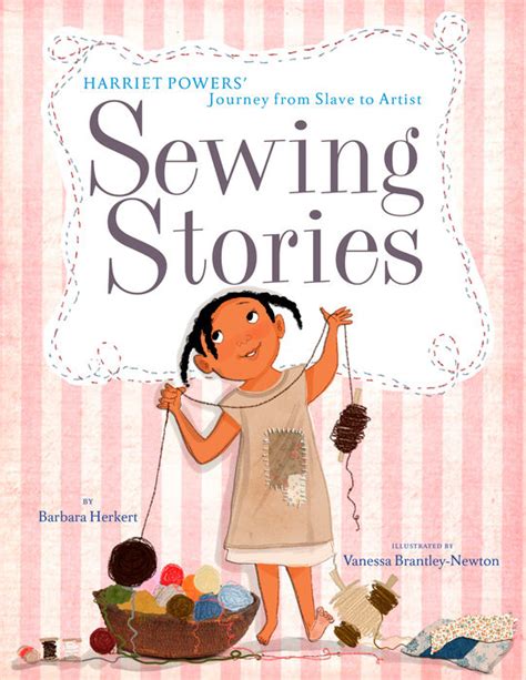 sewing stories harriet powers journey from slave to artist PDF