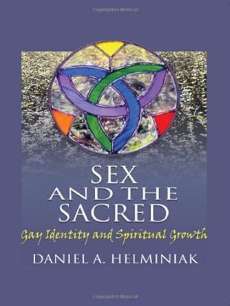 sex and the sacred gay identity and spiritual growth Doc