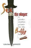 sex and the slayer a gender studies primer for the buffy fan Kindle Editon