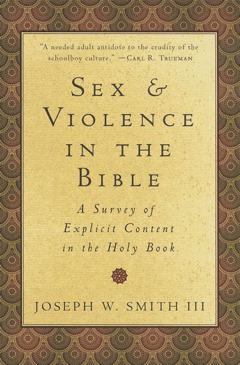 sex and violence in the bible a survey of explicit content in the holy book Kindle Editon