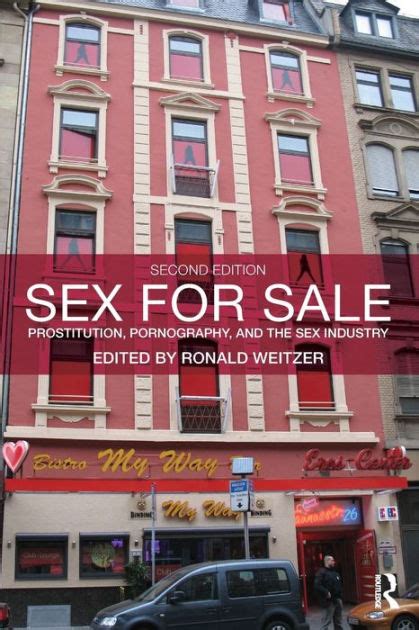 sex for sale prostitution pornography and the sex industry PDF