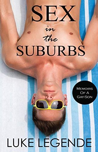 sex in the suburbs memoirs of a gay son Epub