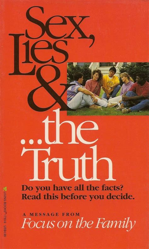 sex lies and the truth a message from focus on the family Doc