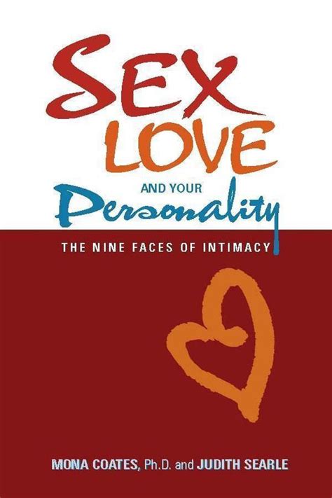 sex love and your personality the nine faces of intimacy Kindle Editon