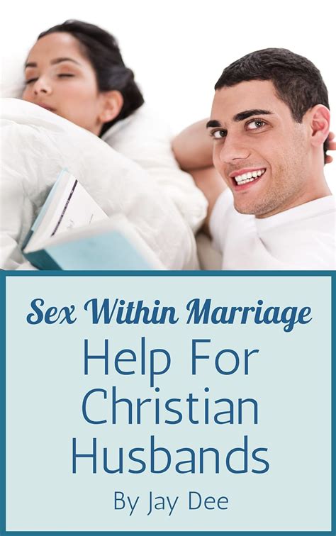 sex within marriage help for christian husbands PDF