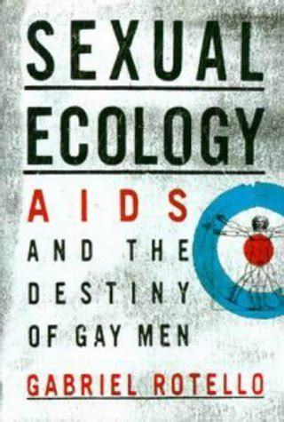 sexual ecology aids and the destiny of gay men Reader
