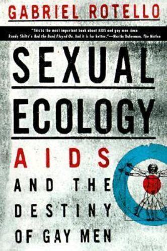 sexual ecology aids and the destiny of gay men Reader