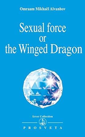 sexual force or the winged dragon izvor collection Epub