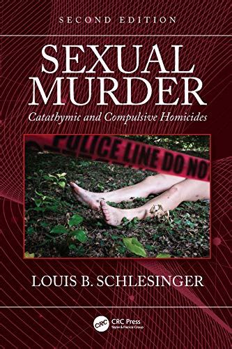 sexual murder catathymic and compulsive homicides Epub