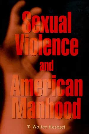 sexual violence and american manhood Kindle Editon