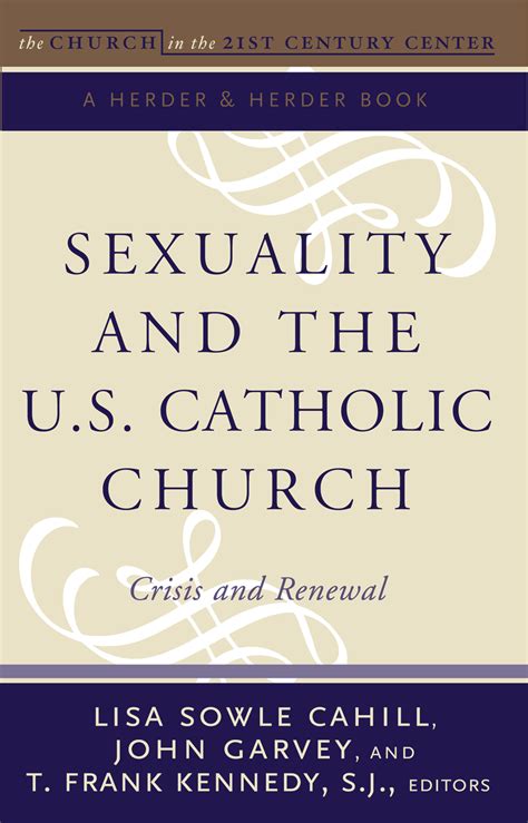 sexuality and the u s catholic church crisis and renewal the church in the 21st century volume 2 PDF